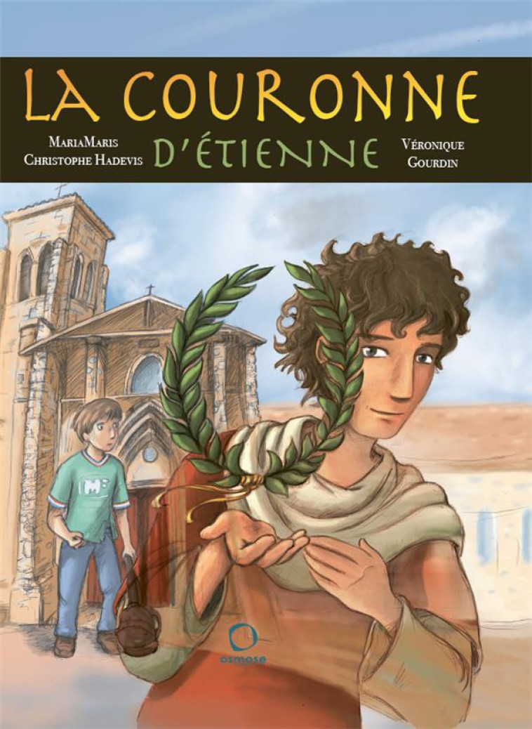 LA COURONNE D-ETIENNE - MARIAMARIS/HADEVIS - OSMOSE