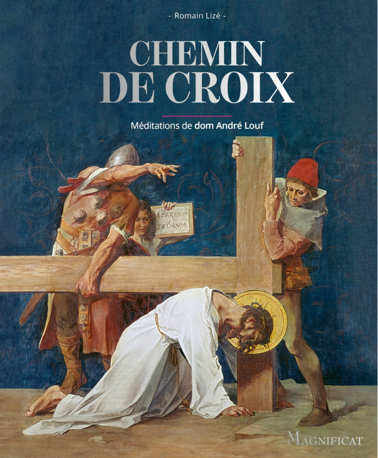 CHEMIN DE CROIX -  Magnificat - MAGNIFICAT