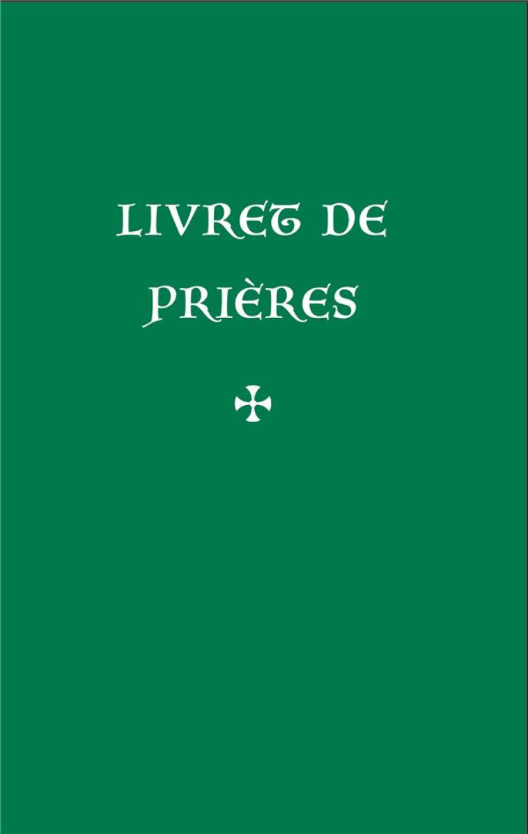 LIVRET DE PRIERES (3E ED.) - COLLECTIF - LA PROCURE