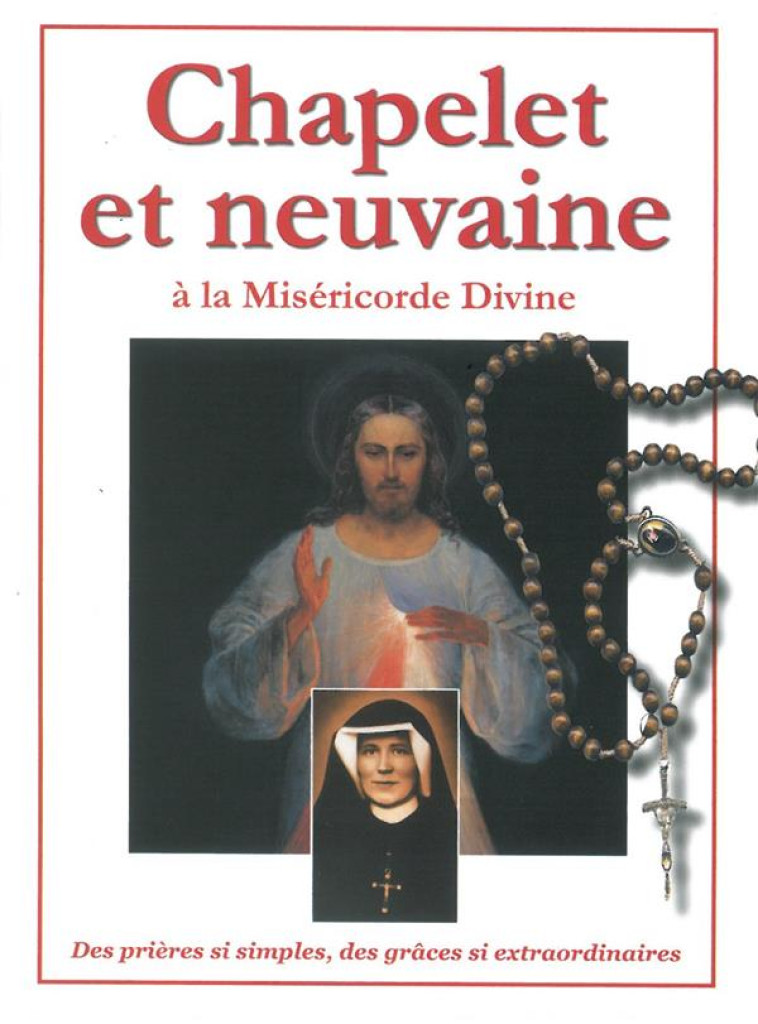 CHAPELET ET NEUVAINE A LA MISERICORDE DIVIN - XXX - Pour la Miséricorde divine