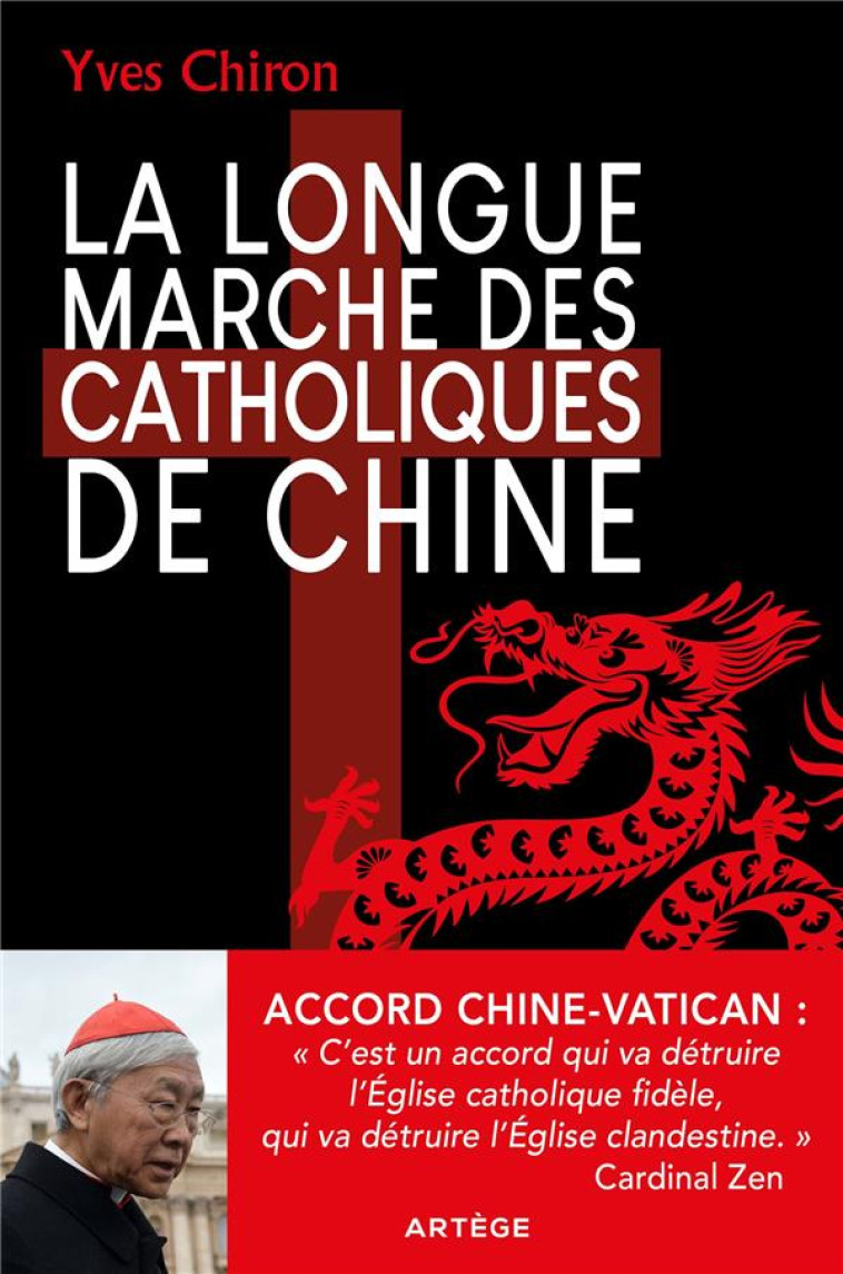 LA LONGUE MARCHE DES CATHOLIQUES DE CHINE - CHIRON Y - ARTEGE