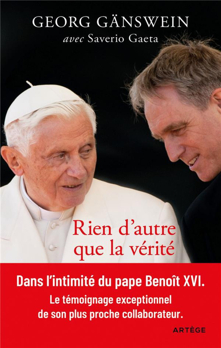 RIEN D-AUTRE QUE LA VERITE - GANSWEIN G - ARTEGE