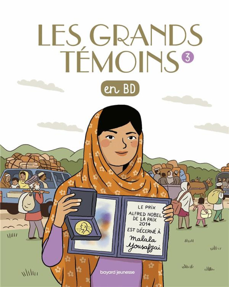 LES GRANDS TEMOINS EN BD (3) - BORDET - PETILLON S. - BAYARD JEUNESSE