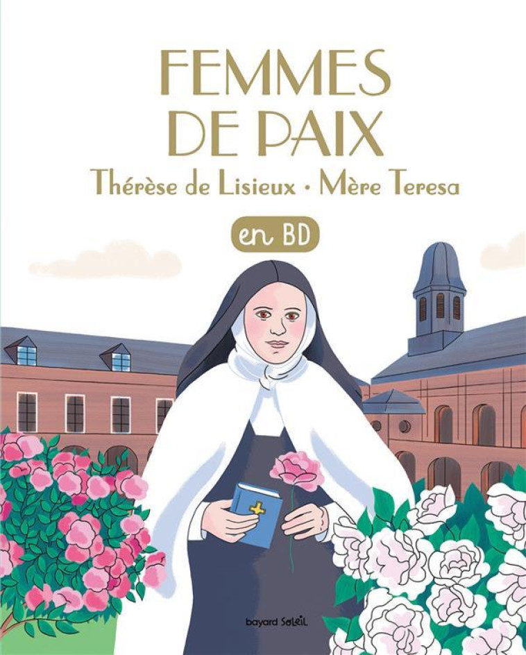 FEMMES DE PAIX T. DE LISIEUX / MERE TERESA - BOULET/DU BOUETIEZ - BAYARD JEUNESSE