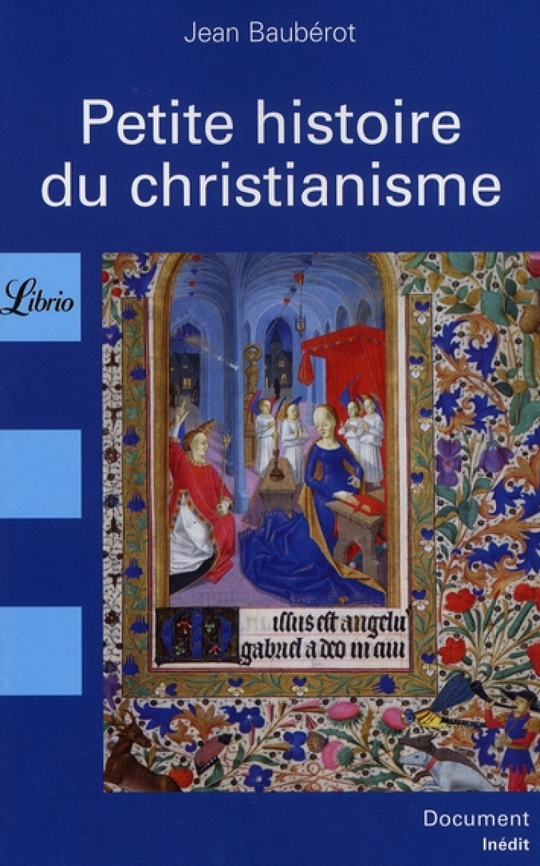 PETITE HISTOIRE DU CHRISTIANISME - BAUBEROT J - J'AI LU