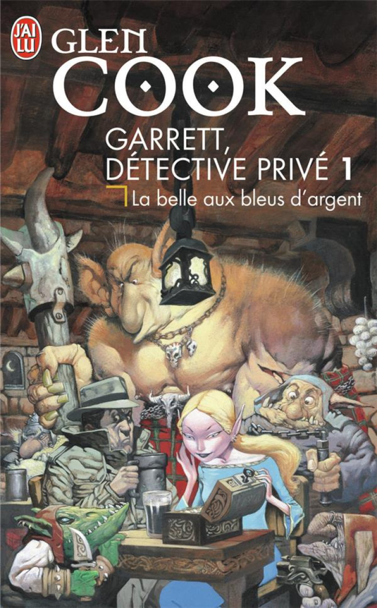 GARRETT, DETECTIVE PRIVE - 1 - LA BELLE AUX BLEUS D-ARGENT - COOK GLEN - J'AI LU