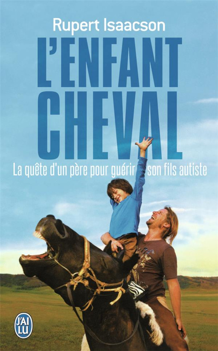 L-ENFANT CHEVAL - ISAACSON RUPERT - J'AI LU