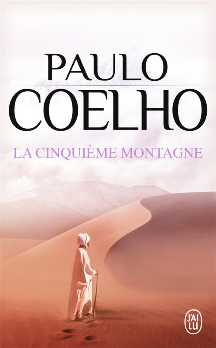 LA CINQUIEME MONTAGNE - COELHO PAULO - J'AI LU