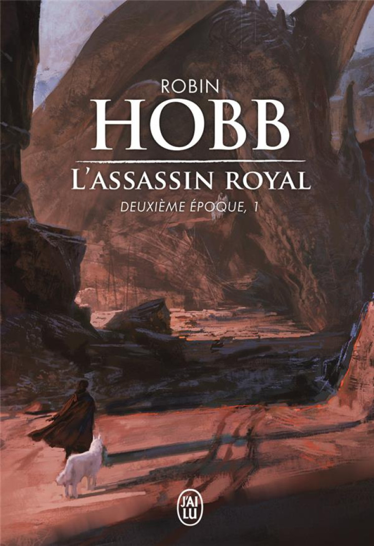 L-ASSASSIN ROYAL - VOL01 - DEUXIEME EPOQUE - HOBB - J'ai lu