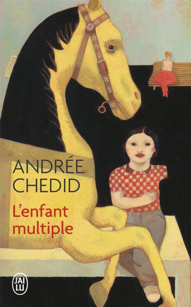 L-ENFANT MULTIPLE - CHEDID ANDREE - J'AI LU