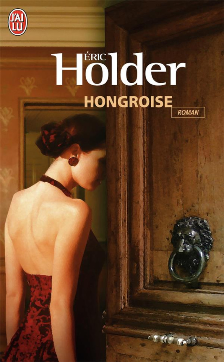 HONGROISE - HOLDER ERIC - J'AI LU