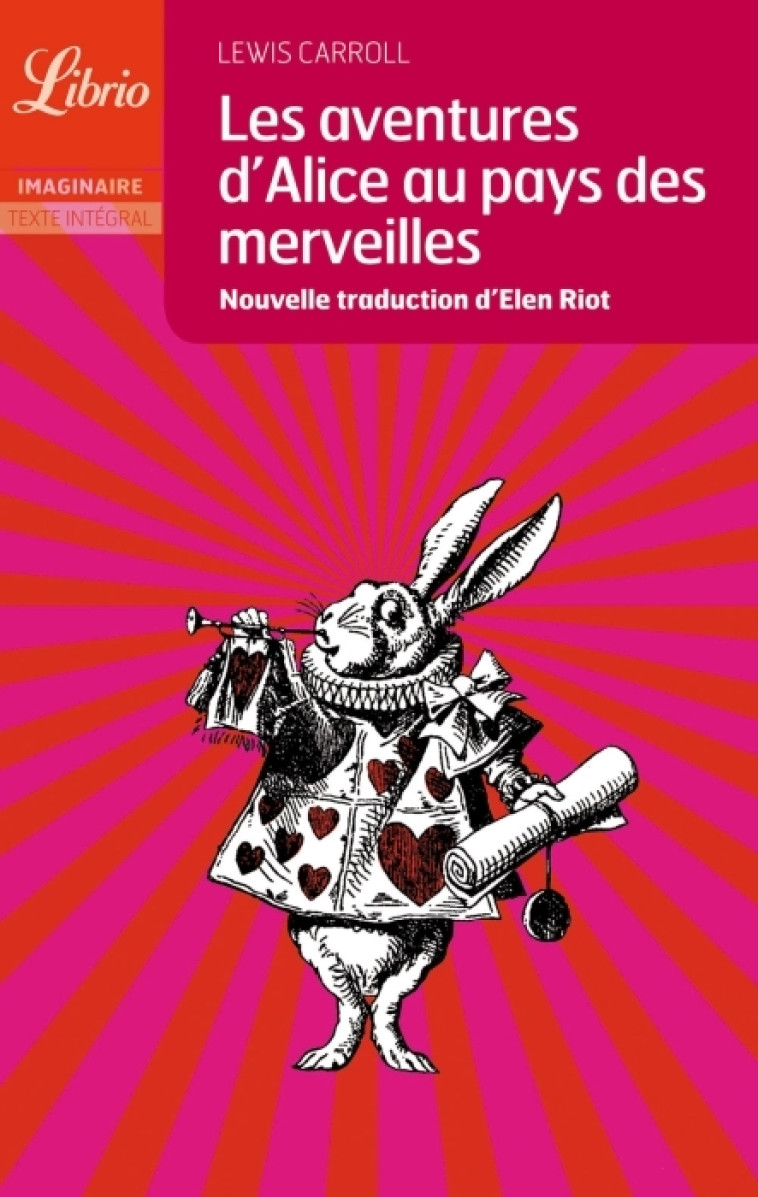 LES AVENTURES D-ALICE AU PAYS DES MERVEILLE S - CARROLL LEWIS - J'AI LU