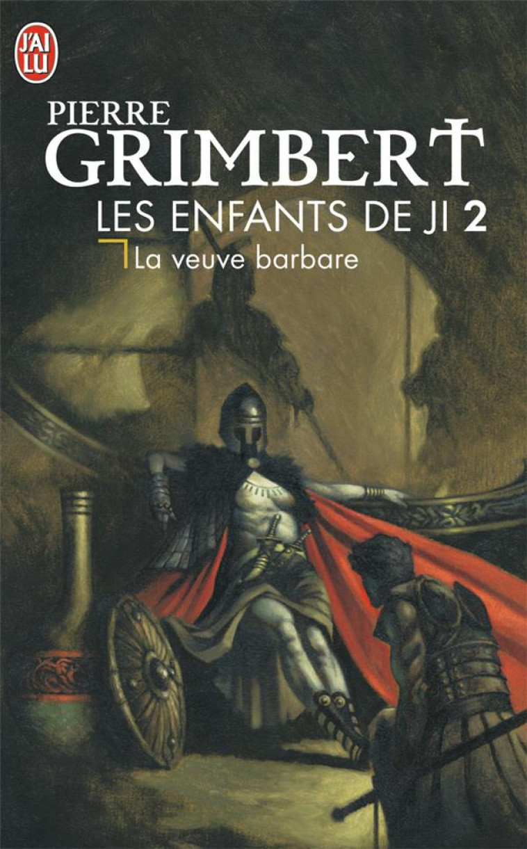 LES ENFANTS DE JI - VOL02 - LA VEUVE BARBARE - GRIMBERT PIERRE - J'AI LU