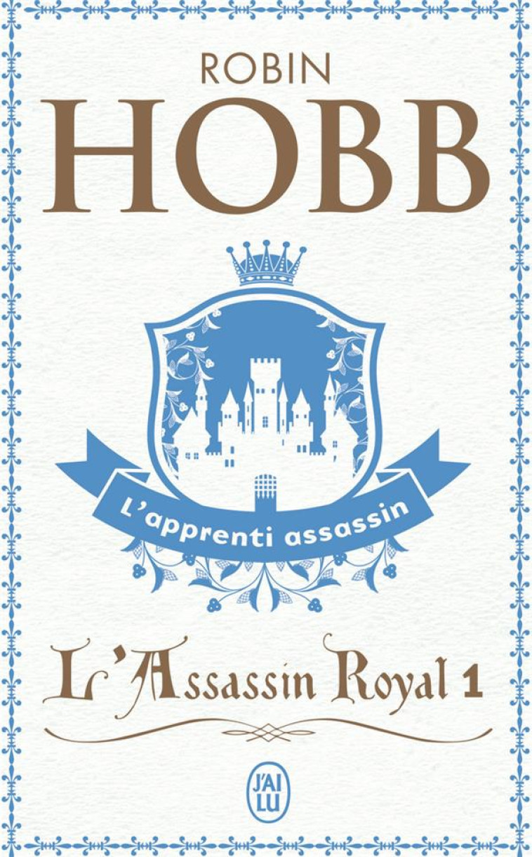 L-APPRENTI ASSASSIN (1) - HOBB ROBIN - J'AI LU