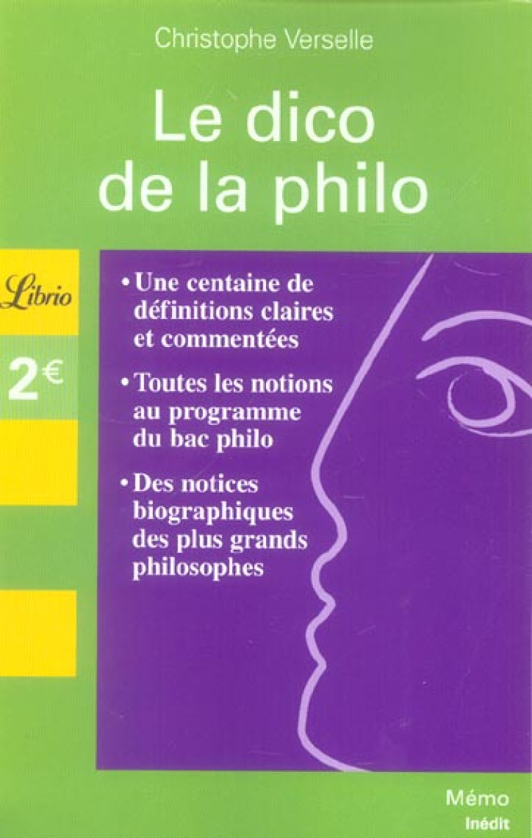 LE DICO DE LA PHILO - VERSELLE CHRISTOPHE - J'AI LU