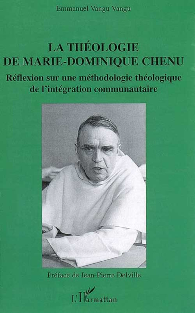 THEOLOGIE DE MARIE DOMINIQUE CHENU REFLE - VANGU VANGU EMMANUEL - L'HARMATTAN