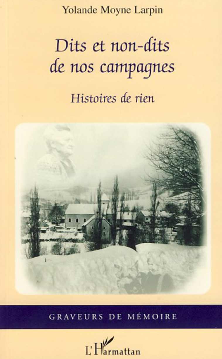 DITS ET NON DITS DE NOS CAMPAGNES - MOYNE LARPIN Y - L'HARMATTAN