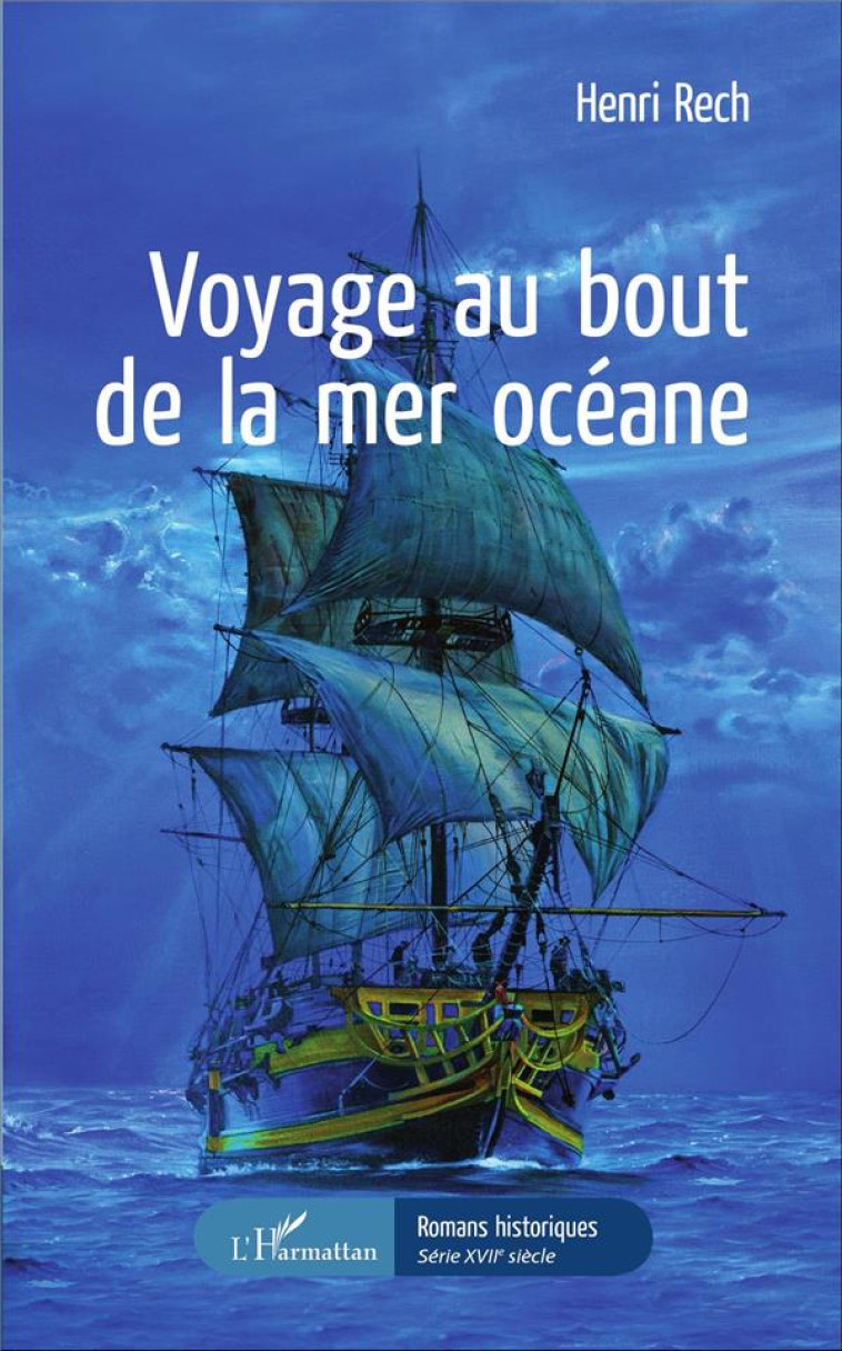 VOYAGE AU BOUT DE LA MER OCEANE - RECH H - L'Harmattan