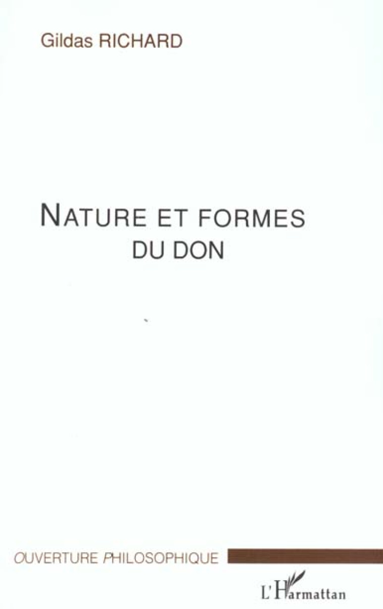 NATURE ET FORMES DU DON - RICHARD GILDAS - L'HARMATTAN