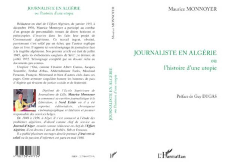 JOURNALISTE EN ALGERIE OU L-HISTOIRE D-U - MONNOYER MAURICE - L'HARMATTAN