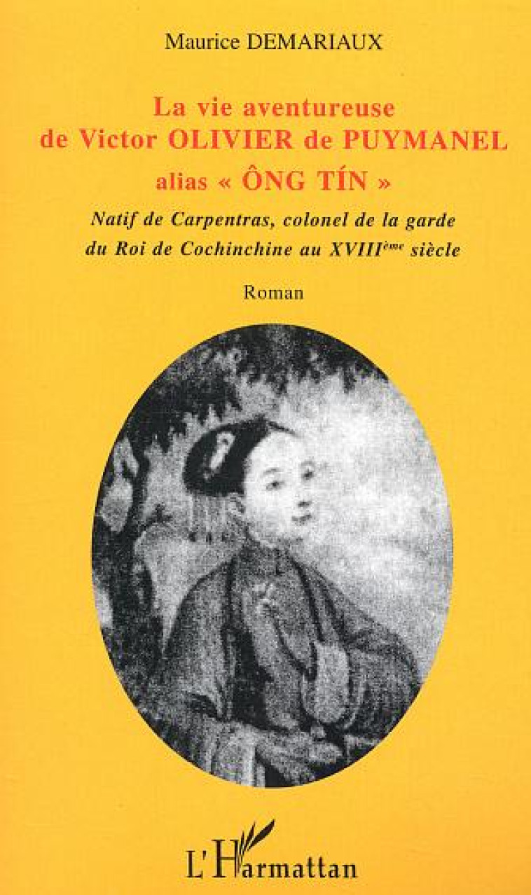 LA VIE AVENTUREUSE DE VICTOR OLIVIER DE - DEMARIAUX M - L'HARMATTAN