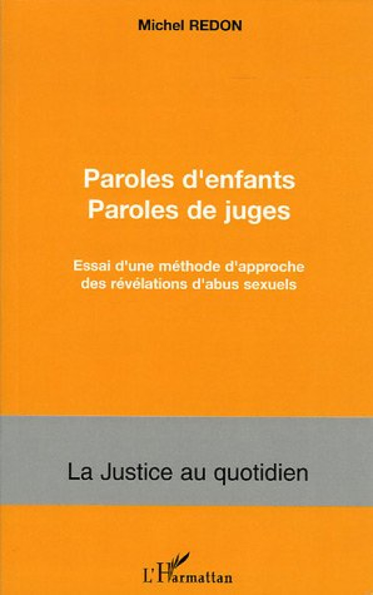 PAROLES D-ENFANTS  PAROLES DE JUGES - REDON M - L'HARMATTAN