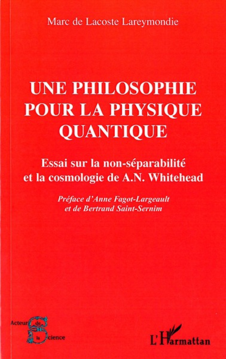 PHILOSOPHIE POUR LA PHYSIQUE QUANTIQUE - DE LACOSTE LAREYMOND - L'HARMATTAN