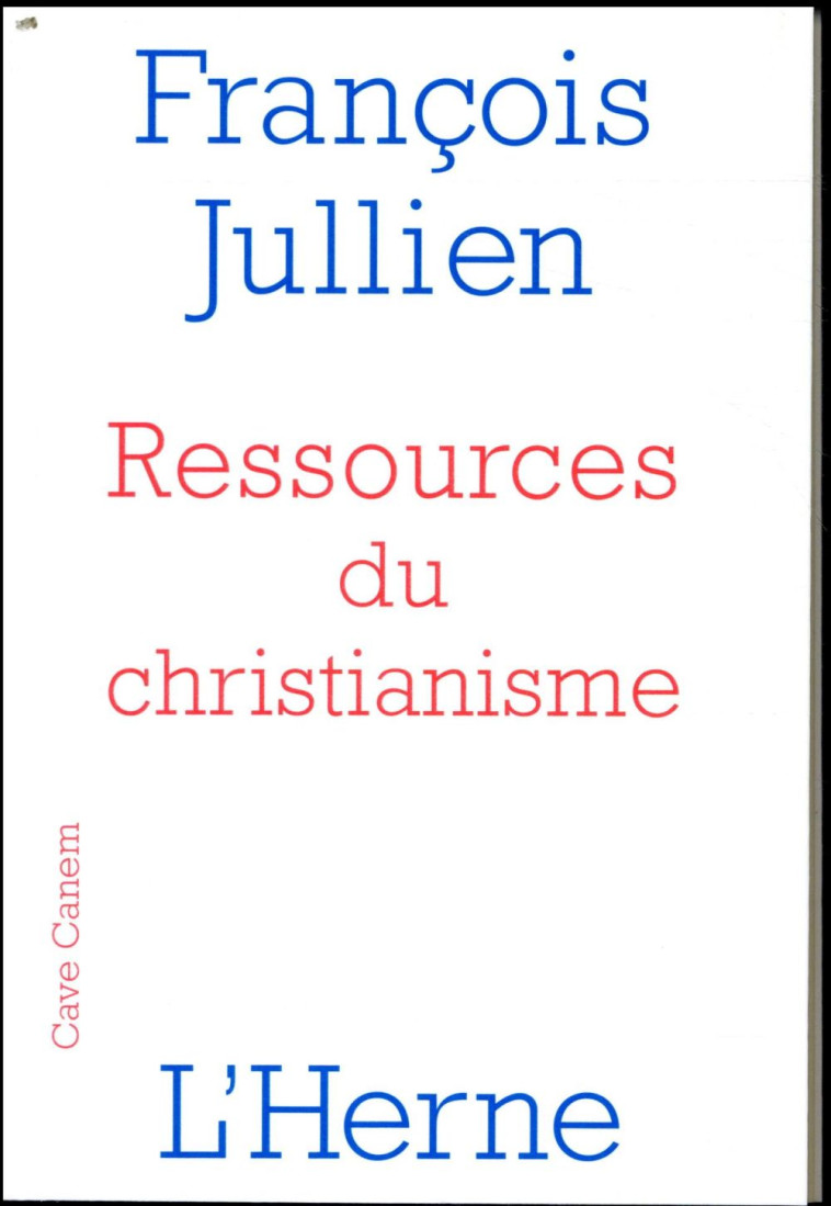 RESSOURCES DU CHRISTIANISME - JULLIEN F - L'HERNE