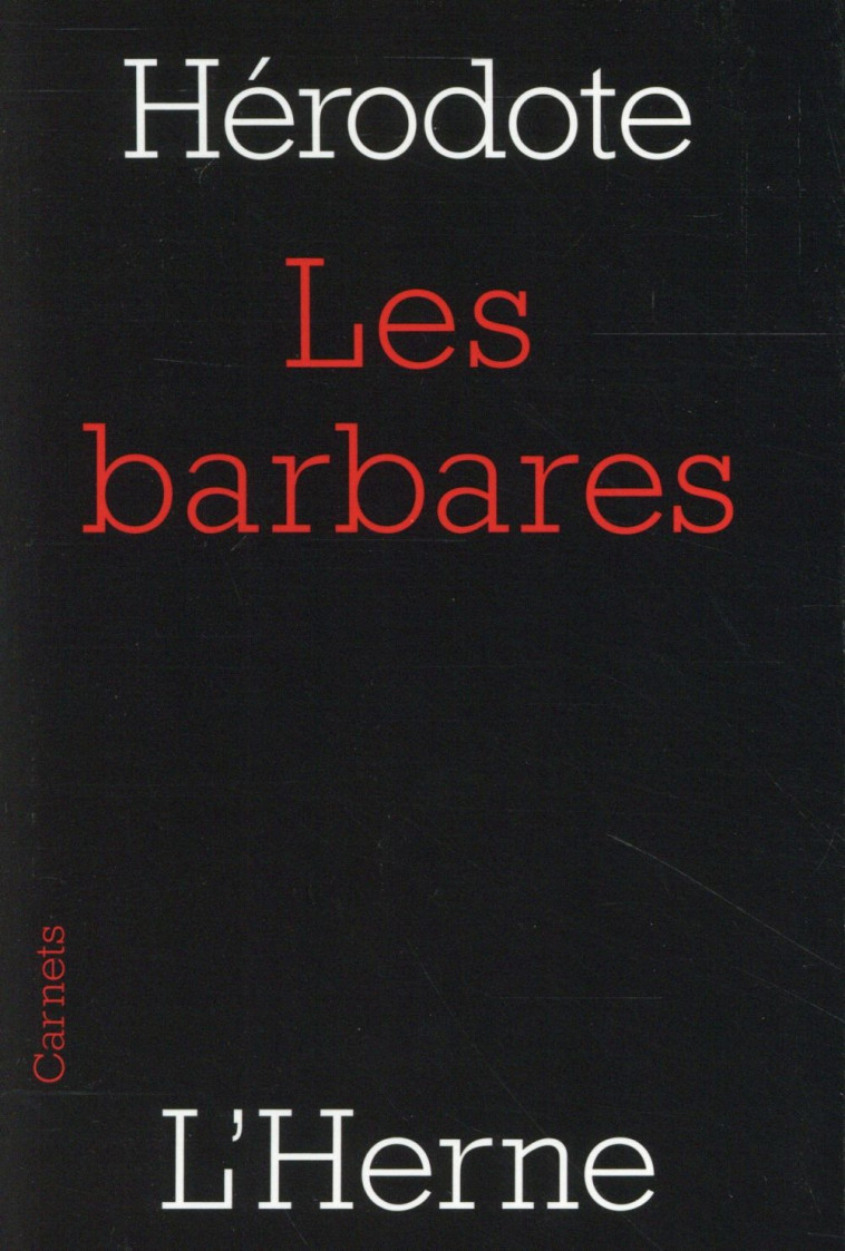 LES BARBARES - HERODOTE - Herne