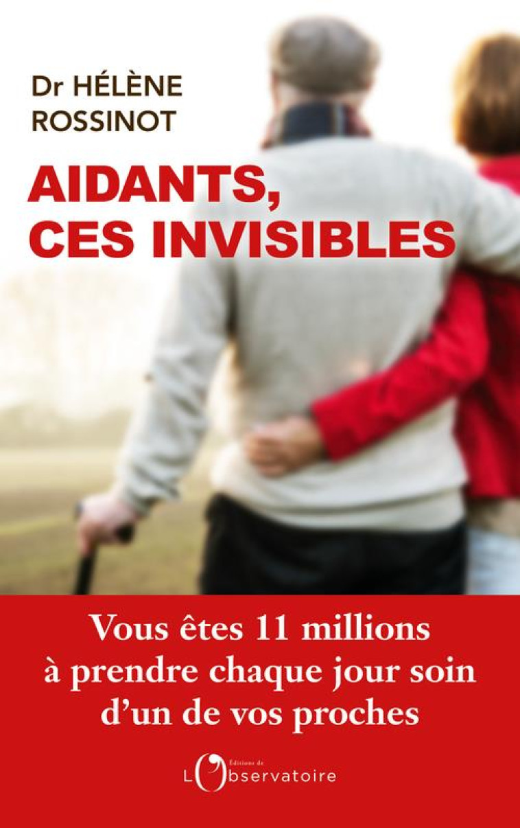 AIDANTS, CES INVISIBLES - ROSSINOT HELENE - L'OBSERVATOIRE