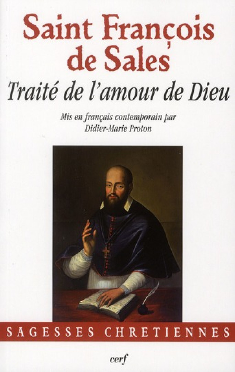 TRAITE DE L-AMOUR DE DIEU - FRANCOIS DE SALES - CERF