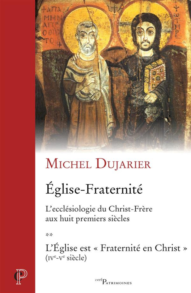 EGLISE - FRATERNITE, TOME 2 - DUJARIER MICHEL - Cerf-Alpha