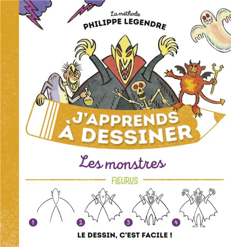 J-APPRENDS A DESSINER LES MONSTRES - LEGENDRE PHILIPPE - FLEURUS