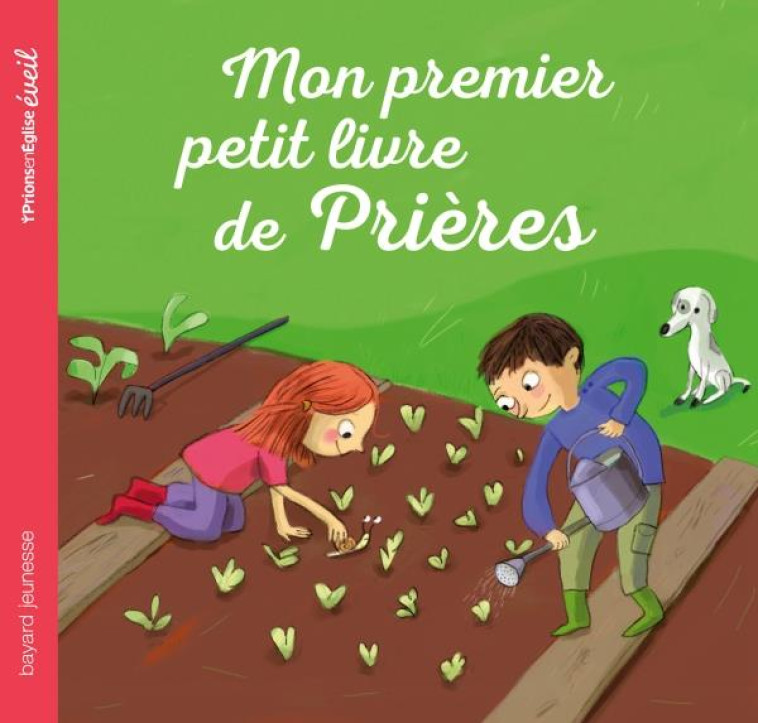 MON PREMIER PETIT LIVRE DE PRIERES - DELVAL/LANQUETIN - BAYARD JEUNESSE