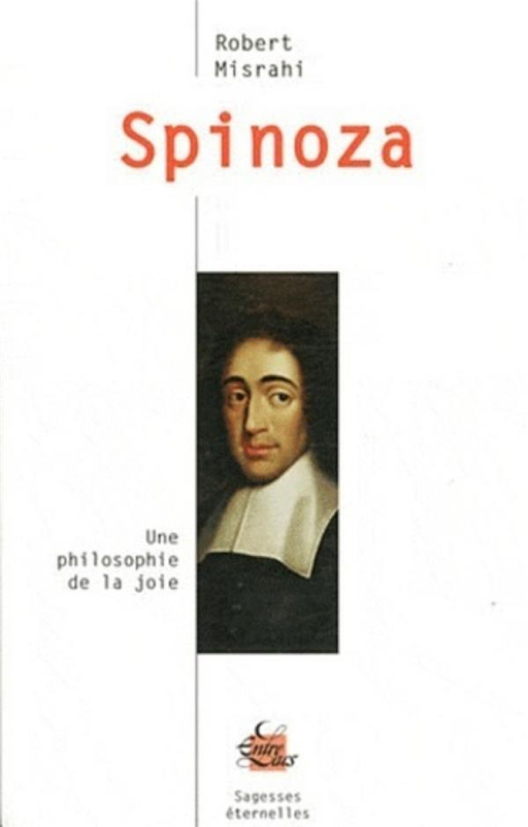 SPINOZA - MISRAHI ROBERT - ENTRELACS