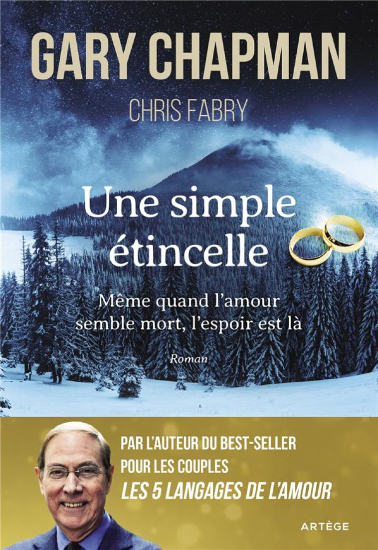 UNE SIMPLE ETINCELLE - MEME QUAND L-AMOUR S EMBLE MORT, L-ESPOIR EST LA - FABRY/CHAPMAN - ARTEGE