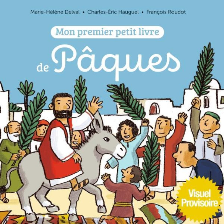 MON PREMIER PETIT LIVRE DE PAQUES - ROUDOT - CRER