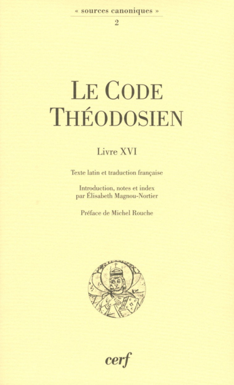 LE CODE THEODOSIEN - LIVRE XVI - Collectif Collectif, Collectif , Collectif Clairefontaine  - CERF