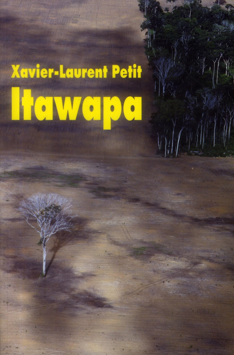 ITAWAPA - PETIT XAVIER-LAURENT - Ecole des loisirs