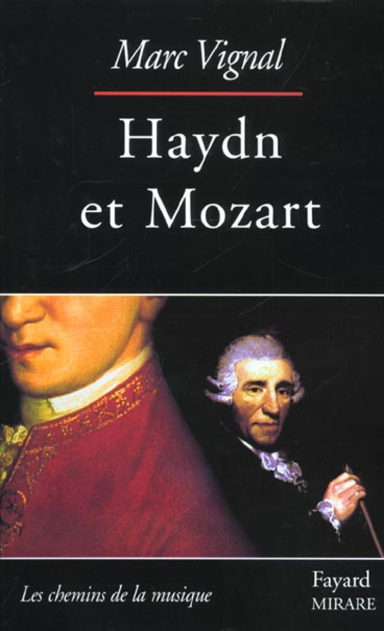 HAYDN ET MOZART - VIGNAL MARC - FAYARD