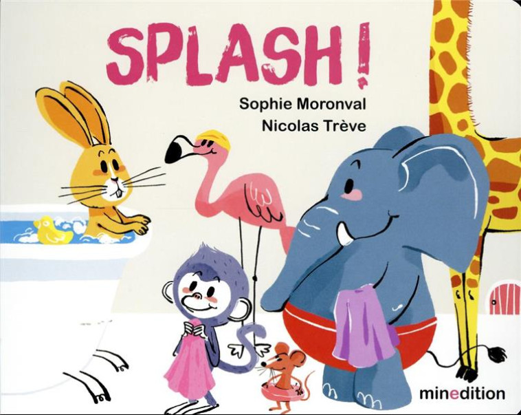 SPLASH ! - TREVE/MORONVAL - MINEDITION