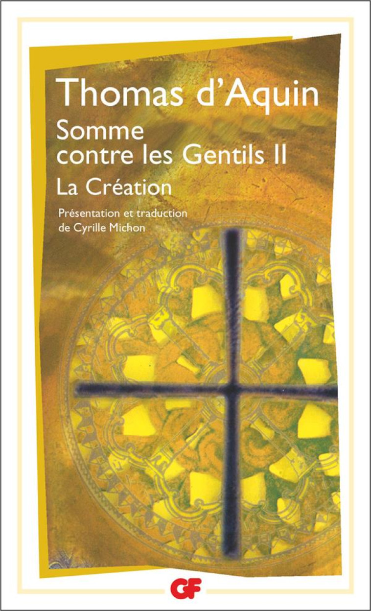 SOMME CONTRE LES GENTILS - VOL02 - LA CREATION - THOMAS D-AQUIN - FLAMMARION