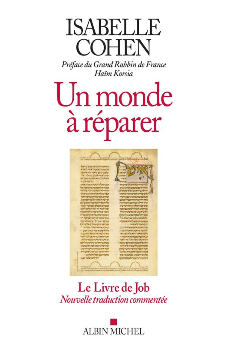 UN MONDE A REPARER - LE LIVRE DE JOB - COHEN/KORSIA - ALBIN MICHEL