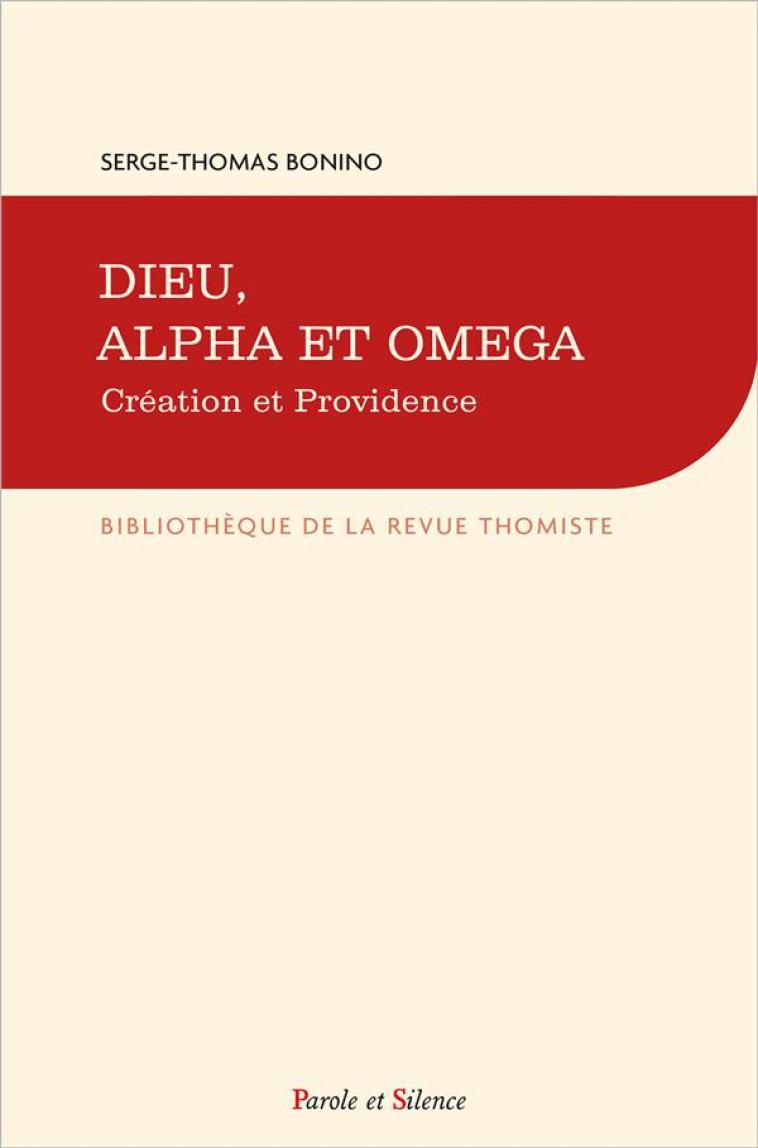 DIEU, ALPHA ET OMEGA - BONINO SERGE-THOMAS - PAROLE SILENCE