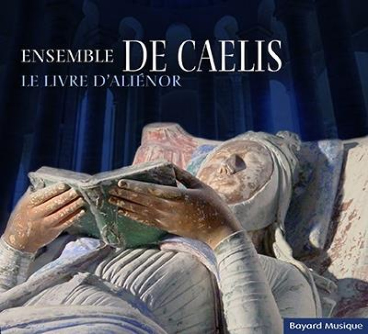 LE LIVRE D-ALIENOR - AUDIO - ENSEMBLE DE CAELIS - NC