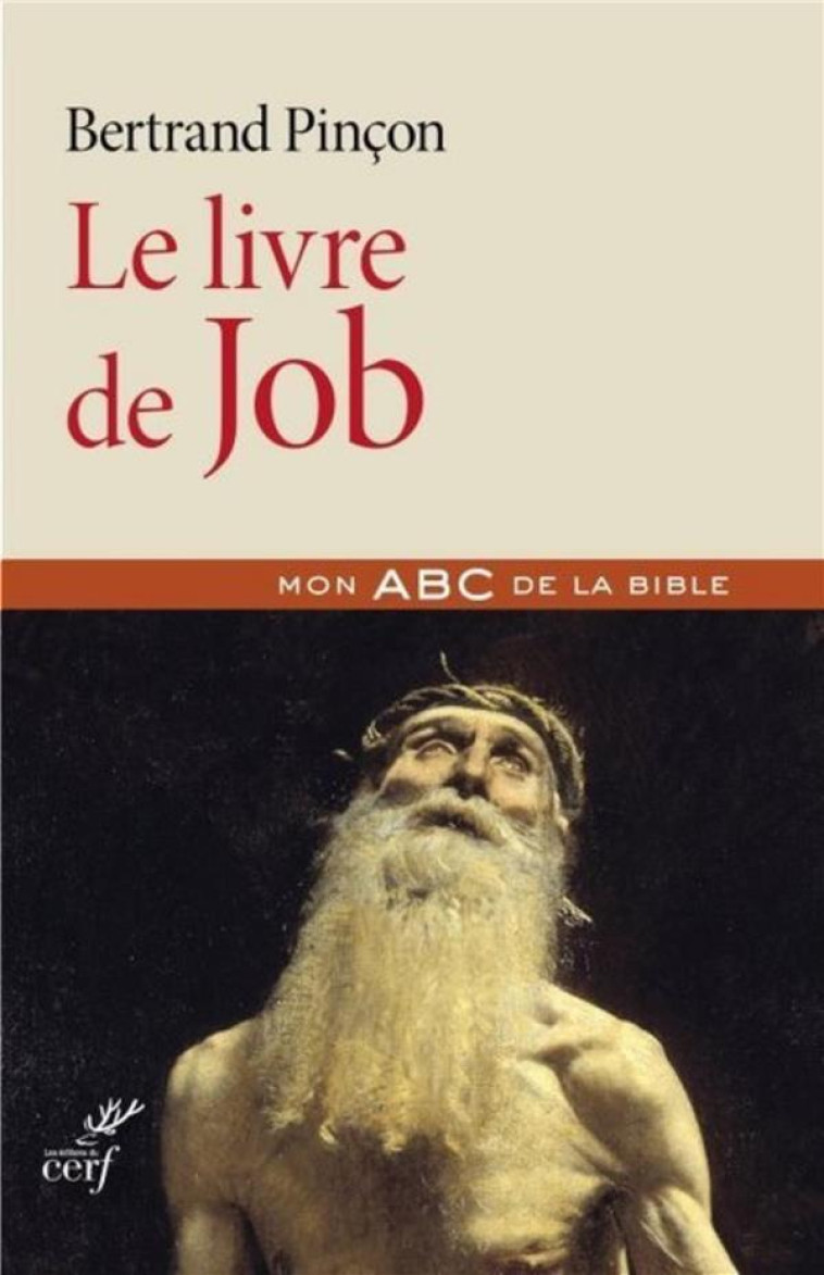 LE LIVRE DE JOB - PINCON BERTRAND - Cerf