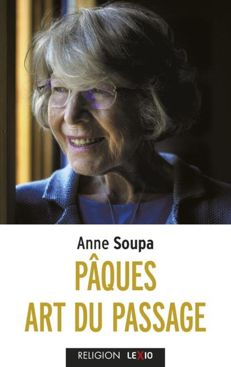 PAQUES, ART DU PASSAGE - SOUPA ANNE - CERF