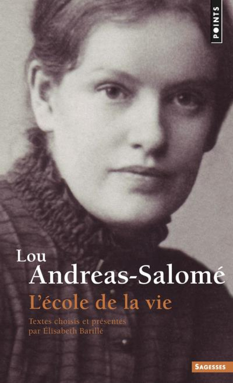 LOU ANDREAS-SALOME - L-ECOLE DE LA VIE - ANDREAS-SALOME - POINTS