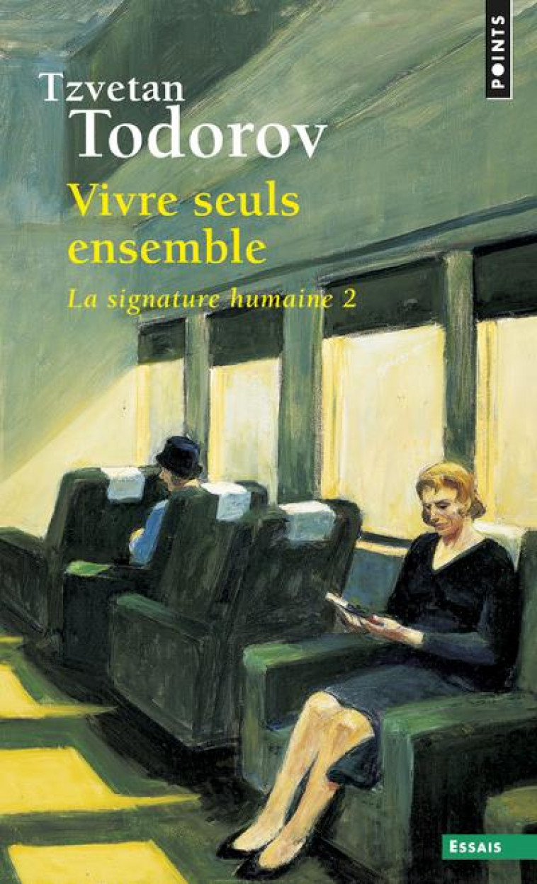 VIVRE SEULS ENSEMBLE - LA SIGNATURE HUMAINE 2 - TODOROV TZVETAN - POINTS