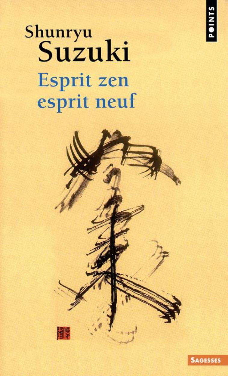 ESPRIT ZEN, ESPRIT NEUF - SUZUKI SHUNRYU - Points